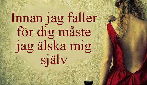 Innan jag faller för dig måste jag älska mig själv