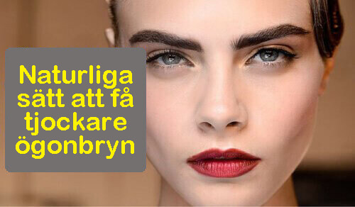 Naturliga sätt att få tjockare ögonbryn