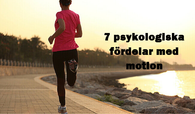 7 psykologiska fördelar med motion